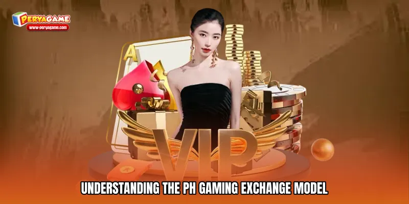 Understanding the PH gaming exchange Model