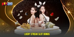 Lucky streak slot bonus: The Winning Flow Strategy